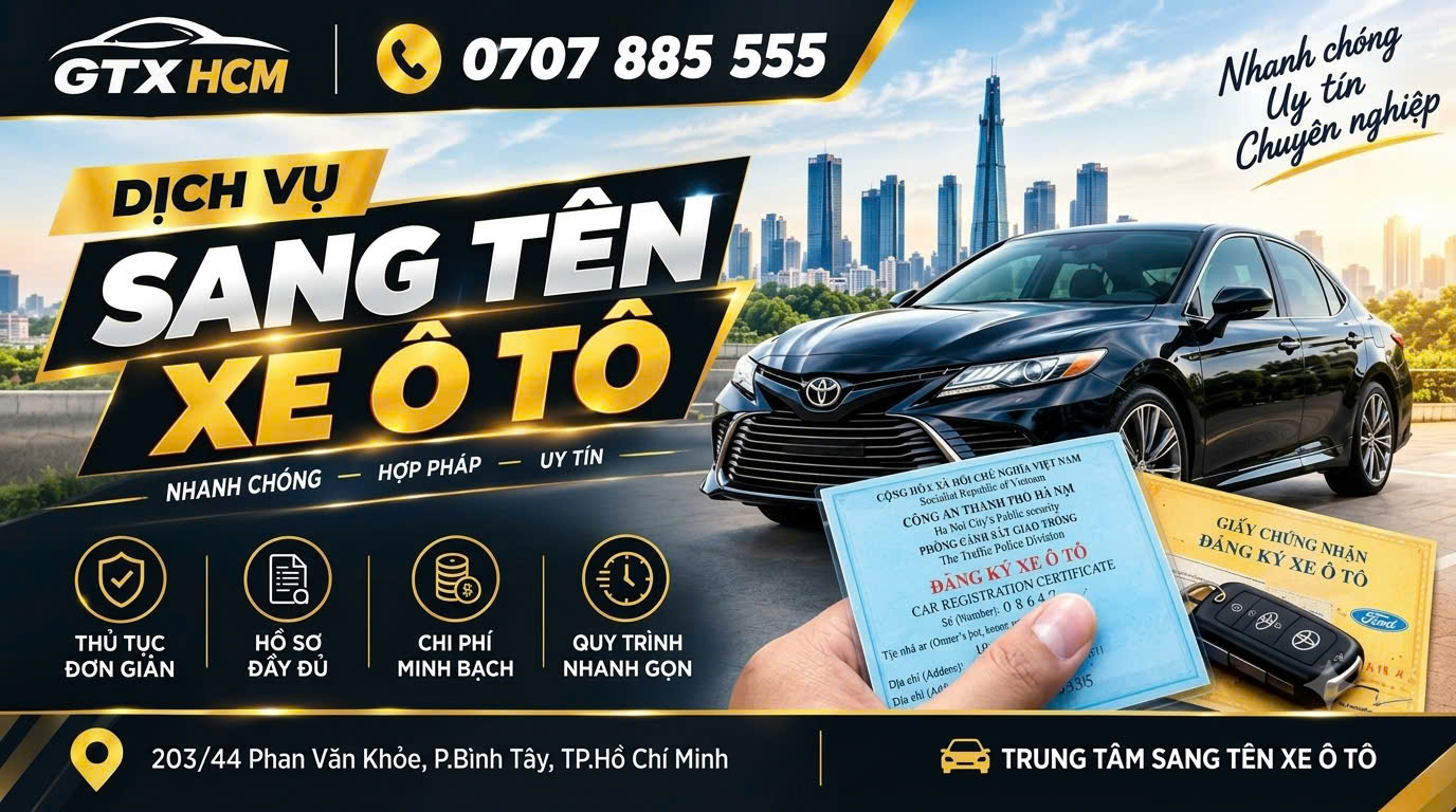 Dịch vụ sang tên xe ô tô, rút hồ sơ gốc và cà số khung số máy trọn gói tại TP.HCM