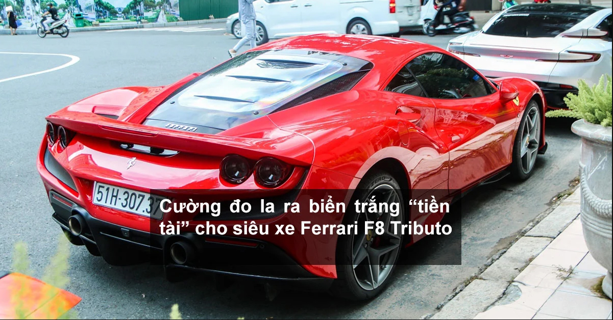 Cường đo la ra biển trắng “tiền tài” cho siêu xe Ferrari F8 Tributo